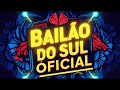 Especial Bailão do Sul: 4 Músicas Inéditas para Animar o seu Galpão ( 10 Minutos de Tradição)