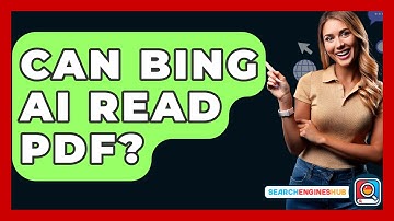 Can Bing AI Read PDF? - SearchEnginesHub.com