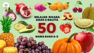 Belajar Bicara untuk Bayi dan Balita | 50 Kata Pertama | Nama Buah A-Z | Indonesia Edukasi Anak |