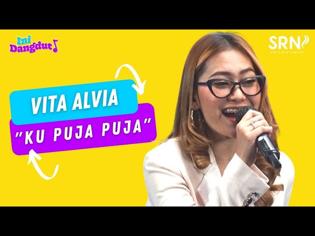 Ini Dangdut Season 01 Ⅰ Vita Alvia Ⅰ Ku Puja Puja #IniDangdut class=