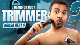 BEARD TRIMMER VS BODY TRIMMER