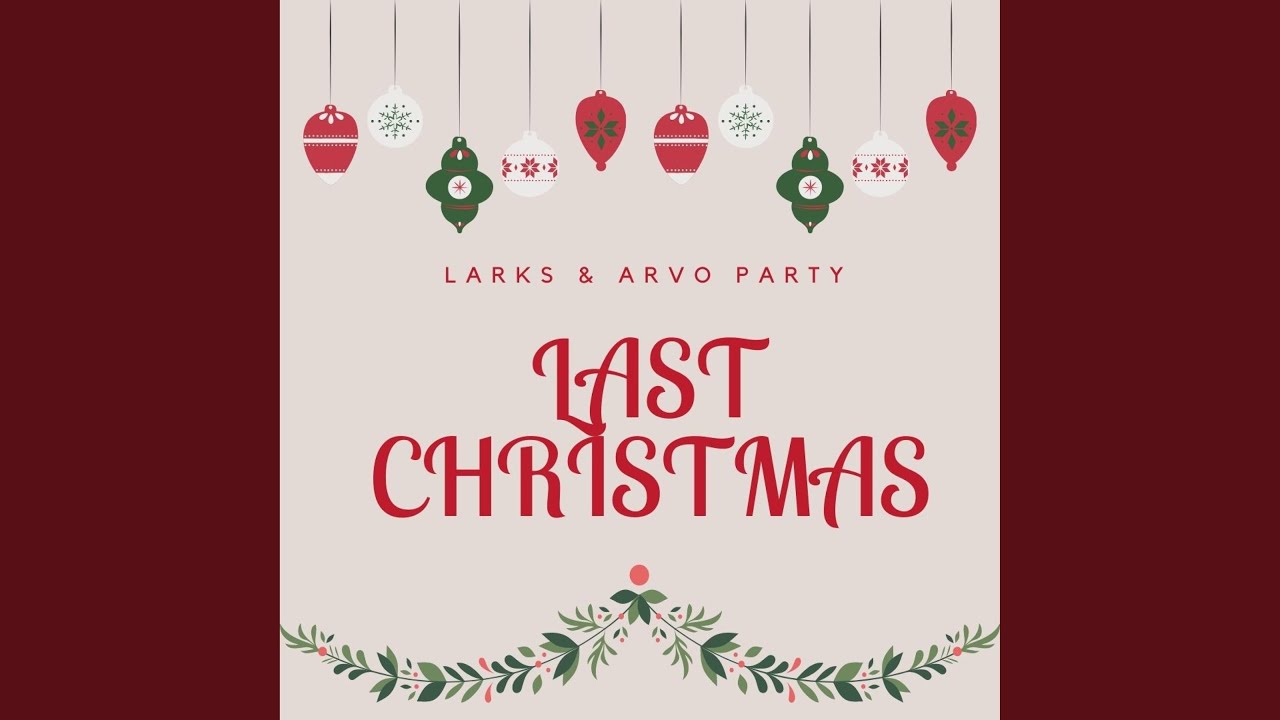 在 YouTube 上观看 Last Christmas
