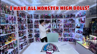 I HAVE ALL MONSTER HIGH DOLLS  - WORLD'S  LARGEST  MONSTER  HIGH  COLLECTION !