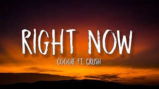 Coogie - Right Now (Lyrics) ft. Crush | "Pull up pull up I'm coming girl" [Tiktok Song]