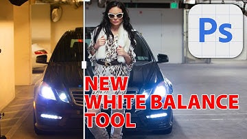 NEW white balance tool in Photoshop, Temperature and tint in photography explained