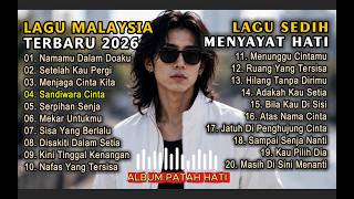 LAGU SLOW ROCK MALAYSIA TERBARU 2026/Paling Sedih Menyayat Hati/Slow Melayu/🎶Namamu Dalam Doaku