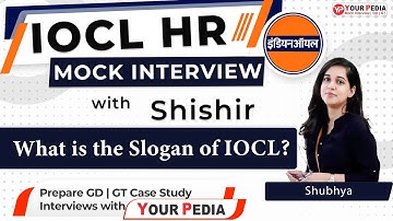 IOCL HR Mock Interview | IOCL Preparation | IOCL Interview Guidance & Preparation with YourPedia