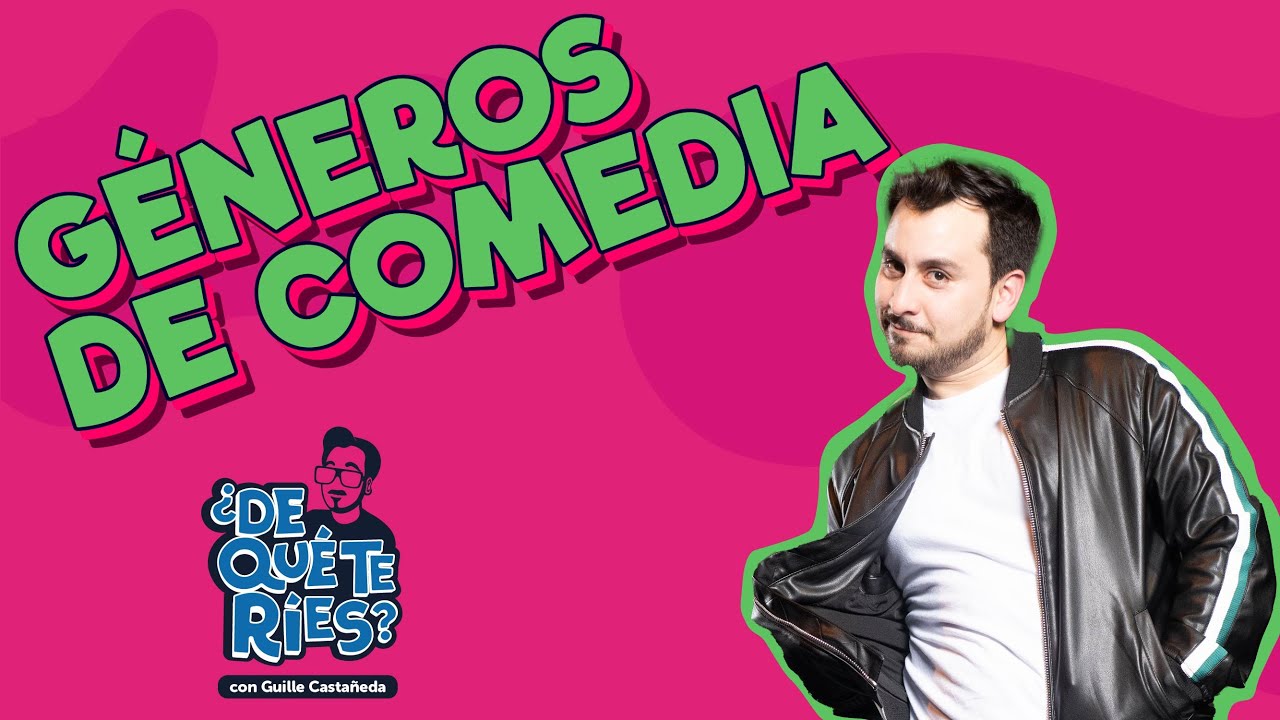 GÉNEROS DE LA COMEDIA / ¿Sabías cuáles son? - QUINTO CAPÍTULO - YouTube