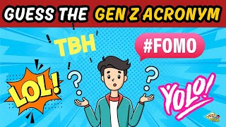 How Well Do You Speak Gen Z? Acronym Guessing Game! Profile