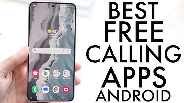 Best Free Calling Apps For Android!