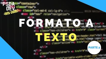 Formato A Texto En Html (Video 2)