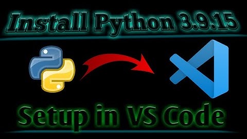 Install Python | Setup in VS Code | For Python Turtle Graphics