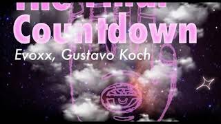 Evoxx & Gustavo Koch - The Final Countdown Remix Resimi