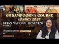 Indian National Movement Phase 2 | Modern History Lecture 19| UPSC/BPSC 2027