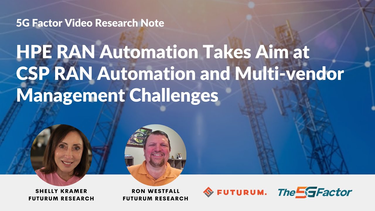 HPE RAN Automation Takes Aim at CSP RAN Automation and Multivendor