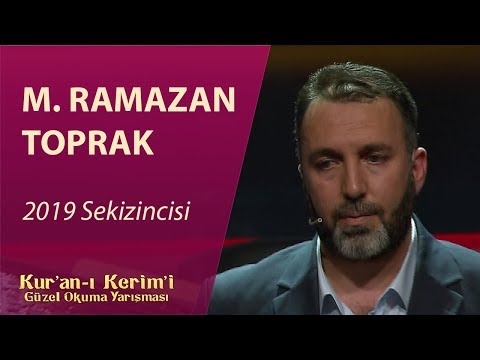 Mehmet Ramazan Toprak - Ahzab (38-48) Kur'an-ı Kerim'i Güzel Okuma Yarışması Finali 2019