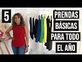 5 PRENDAS BÁSICAS que puedes usar TODO el AÑO