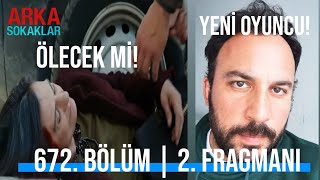 Arka Sokaklar 672 Bölüm 2 Fragmanı Yeni̇ Oyuncu