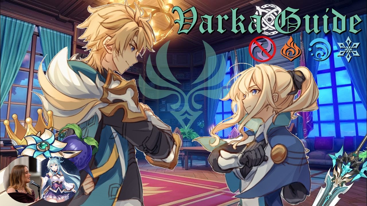Varka [ファルカ] Quick Guide ft. @MayraXanthe | [Genshin Impact 原神]