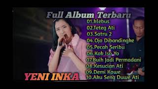 Yeni inka full album klebus-full album koplo terbaru 2022