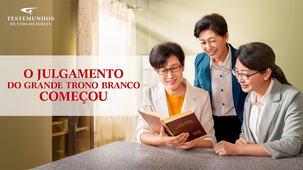 Testemunho da Vida da Igreja "O julgamento do grande trono branco começou"