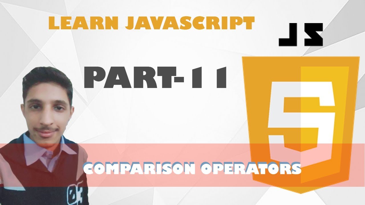 11 - Comparison operators in JS | JavaScript tutorials for beginners in ...