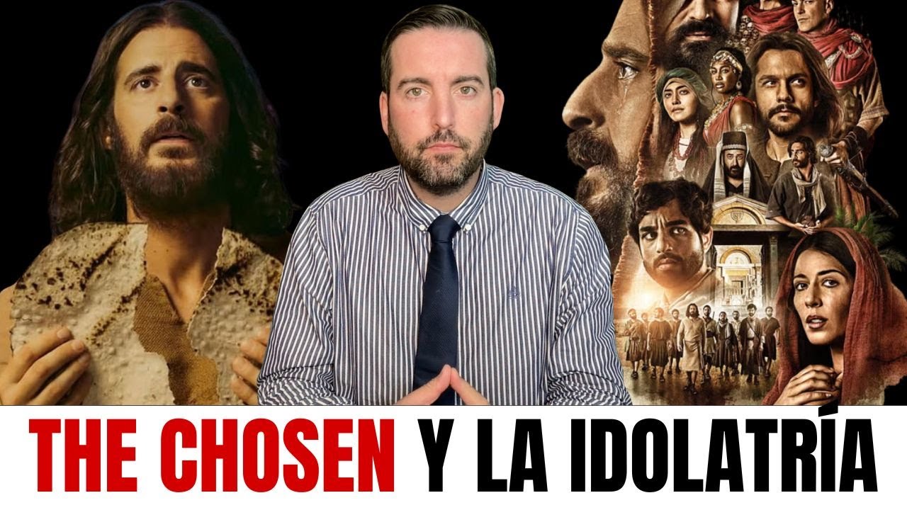 THE CHOSEN AND Idolatry! Beware! 🛐​⚠️​🚫​ Juan Manuel Vaz