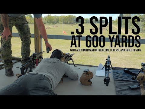 .3 splits at 600 yards with Ridgeline Defense
