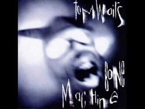 Tom Waits - Dirt in the Ground