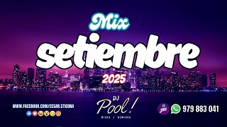 Dj Pool - Mix Setiembre 2025 Top Diesel, Latina Foreva, Qloo, Ponte Lokita, Mi Refe, Capaz
