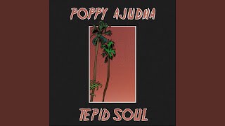 Vignette de la vidéo "Poppy Ajudha - Tepid Soul"