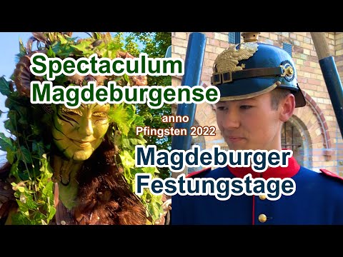 Festungstage Magdeburg und Mittelalterspektakel 2022