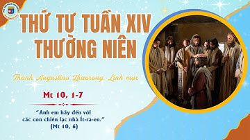 SUY NIỆM LỜI CHÚA - THỨ TƯ TUẦN XIV THƯỜNG NIÊN – Mt 10, 1-7