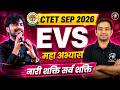 CTET SEP 2026 EVS| Nari Shakti Sarv Shakti | Complete EVS Practice Session By Adhyayan Mantra