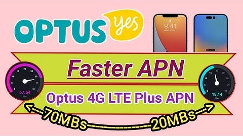 OPTUS Australia Fast Speed APN Settings | Optus 4G LTE internet