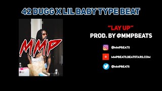 Free 42 Dugg x Lil Baby Type Beat - Lay Up (@mmpbeats)