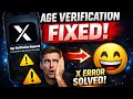 How To Fix Age Verification Problem On X (Twitter) - Fix Age Verification Pop Up Not