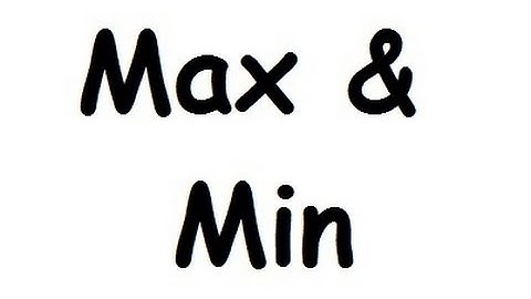 How To Find Maximum And Minimum Value