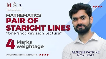 PAIR OF STRAIGHT LINE ONESHOT REVISION LECTURE l MHT-CET 2024 | MATRIX SCIENCE ACADEMY l ALGESH SIR
