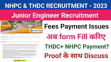 NHPC payment Issue||THDC&NHPC Payment||Proof के साथ||NHPC Form Fill Up start||NHPC Recruitment 2023