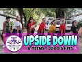 UPSIDE DOWN | A TEENS | 200O HITS | DANCE FITNESS | ZINTOFFEE PRODUCTION