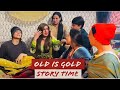 Funny story  part 1  old is gold  mehak malik  vlog