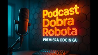 Podcast Dobra Robota - Co To Jest Logistyka i Jak Wygląda Praca Logistyka? Kulisy Branży