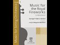 Music for the Royal Fireworks (FAS134) George Frideric Handel, arr. Caryn Wiegand Neidhold Mp3 Song
