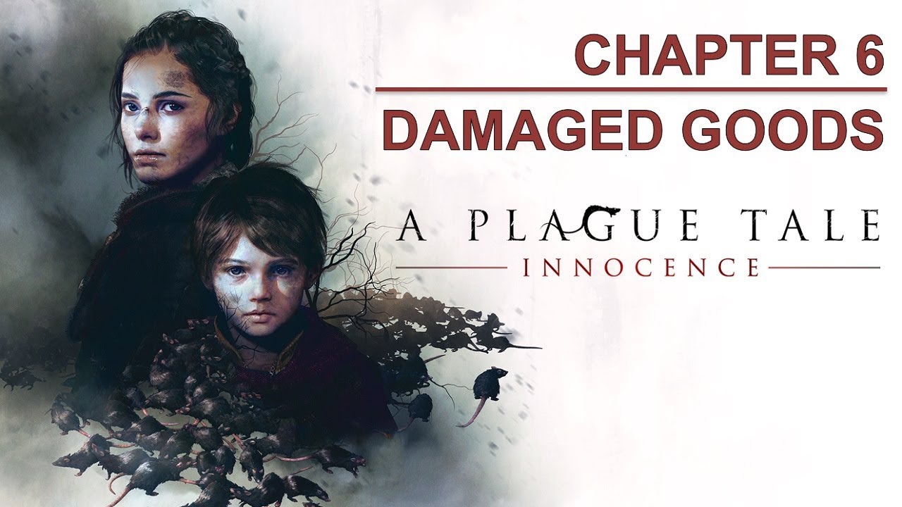 A Plague Tale: Innocence - Chapter 6 Damaged Goods Walkthrough