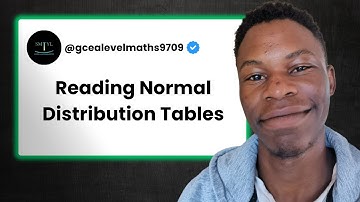 CIE AS Level Math 9709 - Reading Normal Distribution Tables