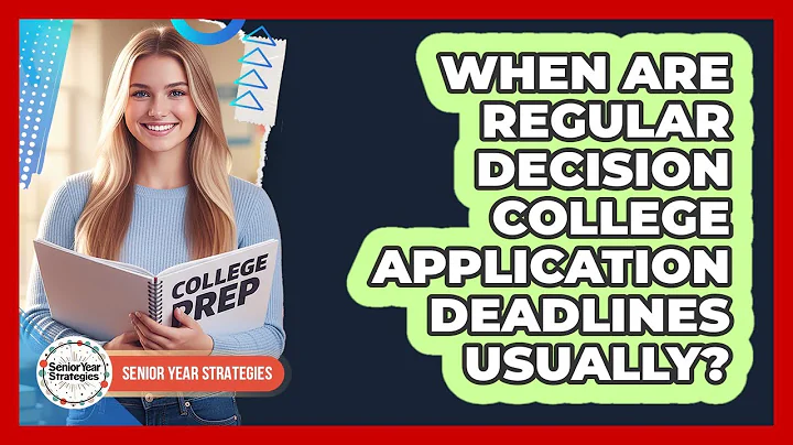 When Are Regular Decision College Application Deadlines Usually?