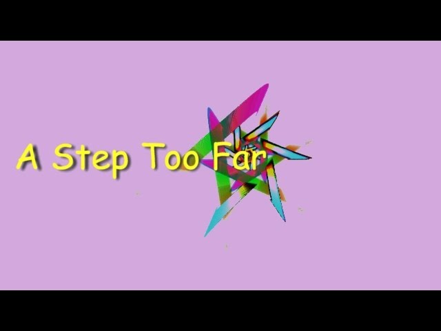 Watch A Step Too Far on YouTube Watch A Step Too Far on YouTube