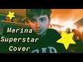 MARINA Superstar Cover Mans World mp3