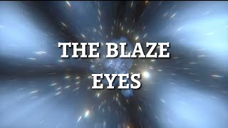 The Blaze , Eyes (Letra En Español) Resimi